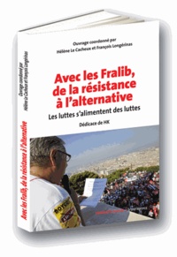 Avec les fralib, de la résistance à lalternative - Les luttes salimentent des luttes.pdf