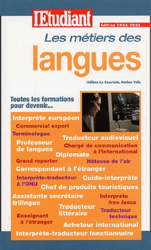 Hélène Le Courtois et Amina Yala - Les métiers des langues.