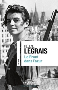 Téléchargement gratuit de livres complets en pdf Le Front dans l'azur par Hélène Legrais  9782702166406