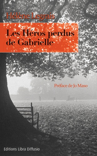 Les héros perdus de Gabrielle Edition en gros caractères