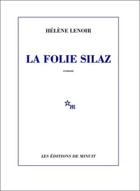 La folie Silaz