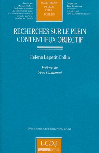 Hélène Lepetit-collin - Recherches sur le plein contentieux objectif.