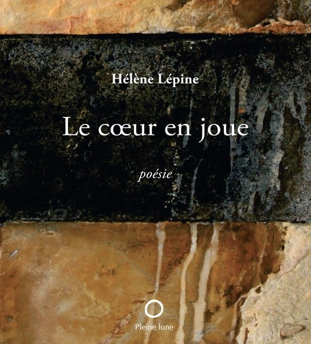 Hélène Lépine - Le coeur en joue.