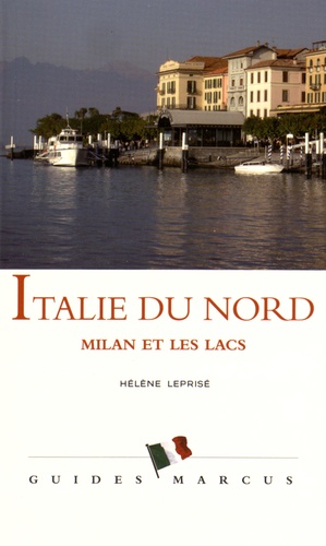 Hélène Leprisé - Italie du Nord - Milan et les lacs.