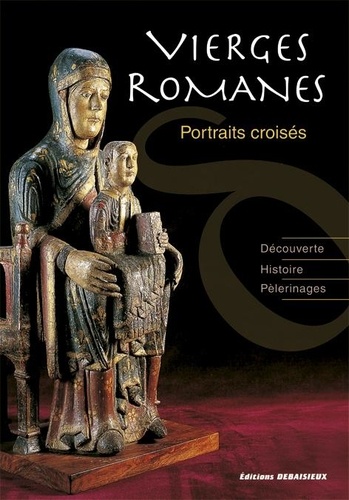Hélène Leroy - Vierges romanes - Portraits croisés.