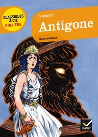 Hélène Maggiori-Kalnin et  Sophocle - Sophocle, Antigone (Ve siècle avant J.-C.).