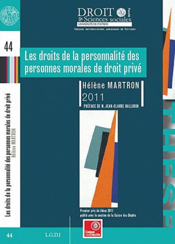 Hélène Martron - Les droits de la personnalité des personnes morales de droit privé.