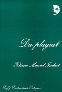 Hélène Maurel-Indart - Du plagiat.