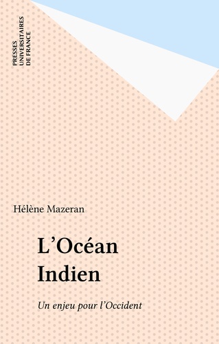 L'Océan indien, un enjeu pour l'Occident