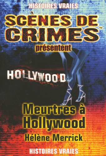 Hélène Merrick - Crimes à Hollywood.