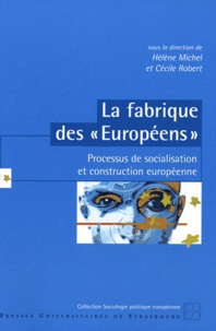 La fabrique des Européens - Processus de socialisation et construction européenne.pdf