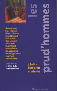 Hélène Michel et Laurent Willemez - Les prud'hommes - Actualité d'une justice bicentenaire.