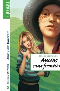 Hélène Montardre - Amies sans frontières.