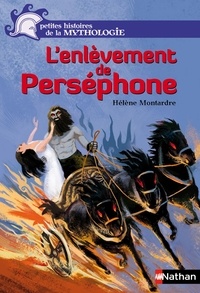Hélène Montardre - L'enlèvement de Perséphone.