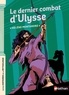 Hélène Montardre - Le dernier combat d'Ulysse.
