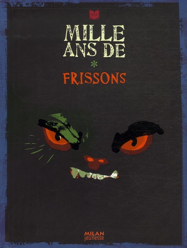 Hélène Montardre - Mille Ans de Frissons.