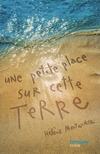 Une petite place sur cette terre