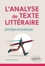 Hélène Ostrowiecki-Bah - L'analyse de texte littéraire - Principes et pratiques.