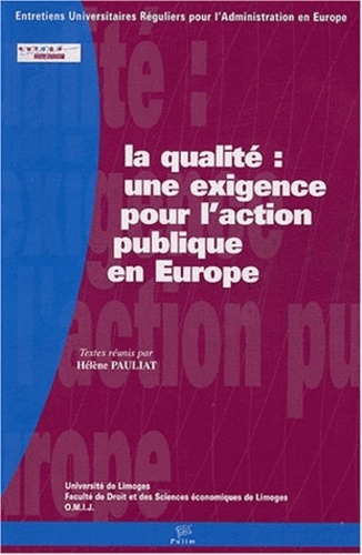 Hélène Pauliat - La qualité : une exigence pour l'action publique en Europe.
