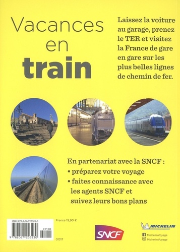 Vacances en train. 40 voyages sans voiture pour parcourir la France de gare en gare