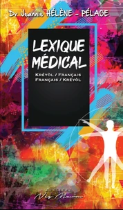 Lexique médical kréyol/français et français/kréyol
