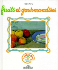 Hélène Percy - Fruits et gourmandises.