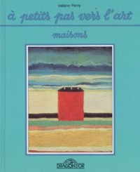Hélène Percy - Maisons.