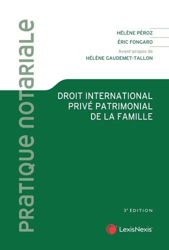 Droit international privé patrimonial de la famille 3e édition