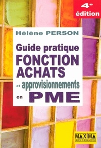 Hélène Person - Fonction achats et approvisionnements en PME - Guide pratique.