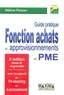 Hélène Person - Guide pratique Fonction achats et aprrovisionnements en PME.