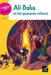 Hélène Potelet et William Zaphirato - Ali Baba et les quarante voleurs - Cycle 3.
