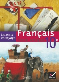 Hélène Potelet et D. Fouquet - Les mots en voyage Francais 10e suisse - Livre unique.