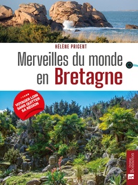 Hélène Prigent - Merveilles du monde en Bretagne.