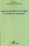 Hélène Rainelli-Le Montagner - Quand les associations interrogent les modèles de management.