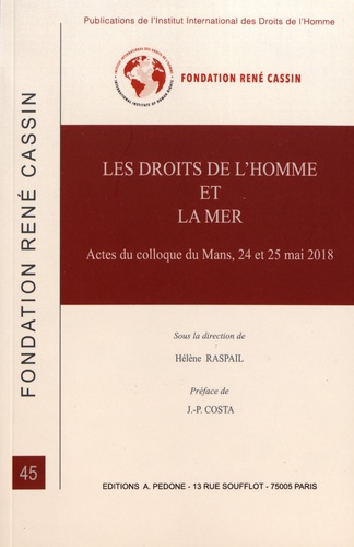 Les droits de l'homme et la mer. Actes du colloque du Mans, 24 et 25 mai 2018