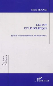 Les DDE et le politique. Quelle co-administration des territoires ?