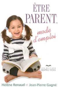 Etre parent, mode d'emploi