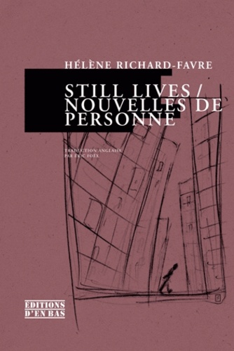 Hélène Richard-Favre - Still lives - Nouvelles de personne.