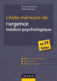 L'Aide-mémoire de l'urgence médico-psychologique