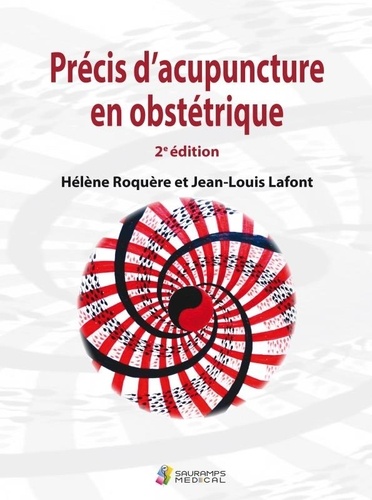 Précis d'acupuncture en obstétrique 2e édition