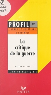 Hélène Sabbah et Georges Décote - La critique de la guerre.