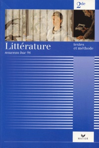 Hélène Sabbah - Litterature 2nde. Textes Et Methodes.