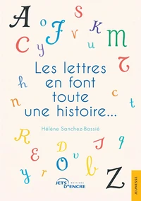 Les lettres en font toute une histoire