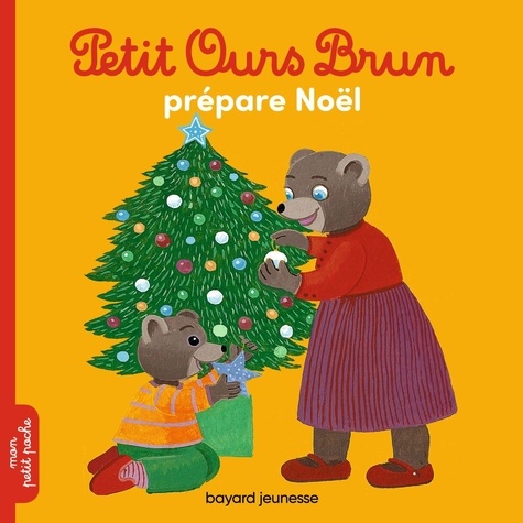 Hélène Serre et Danièle Bour - Petit Ours Brun  : Petit Ours Brun prépare Noël.