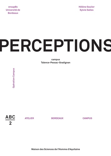 Perceptions. Campus Talence-Pessac-Gradignan