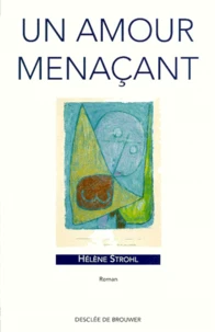 Un amour menaçant