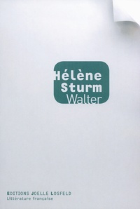 Hélène Sturm - Walter.