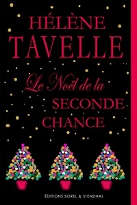 Hélène Tavelle - Le Noël de la seconde chance.