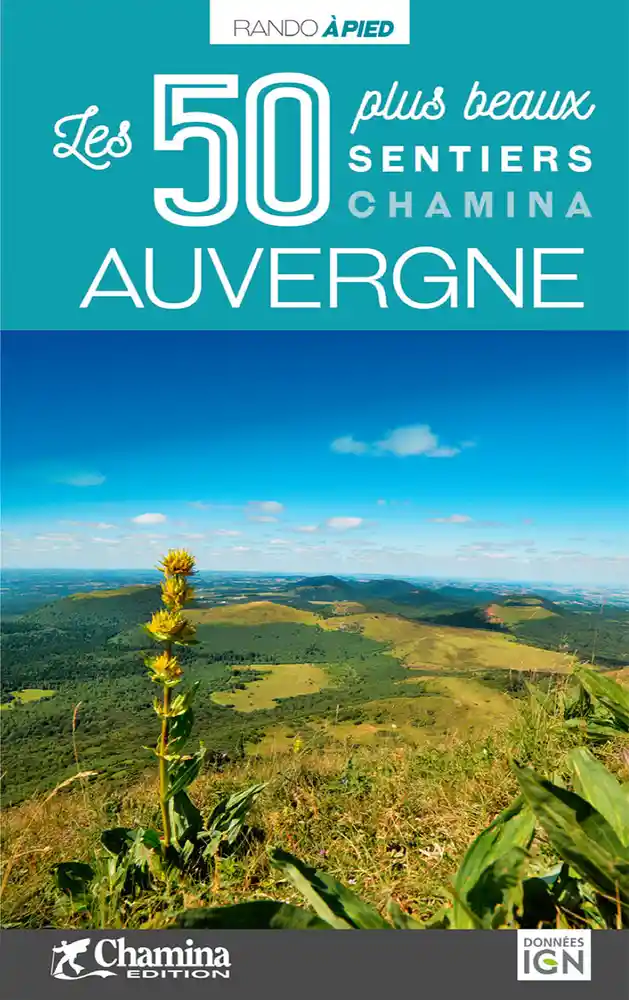 Couverture de Auvergne : Les 50 plus beaux sentiers