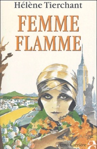 Hélène Tierchant - Femme flamme.